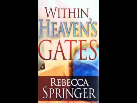 Rebeccca Springer~Within Heaven's Gate