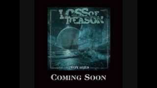Loss of Reason - Voyages teaser