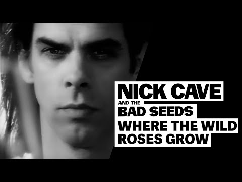 Nick Cave & Kylie Minogue - Where The Wild Roses Grow