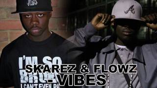 Skarez & Flowz - Vibes (Audio)