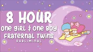 8 Hour Fraternal Twins (1 Girl & 1 Boy) ♡ Subliminal