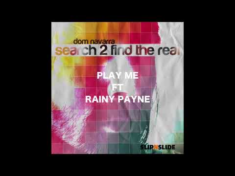 Dom Navarra - Play Me [ Search 2 find the Real Album ]