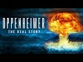 Oppenheimer: The Real Story | Out Now on Amazon