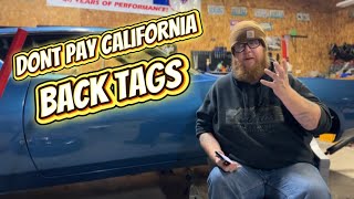 HOW TO GET CALIFORNIA DMV TO WAIVE BACK TAGS AND PENALTIES. LEGALLY !