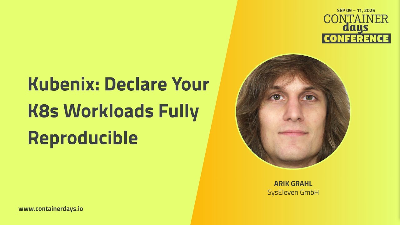 Kubenix: Declare Your K8s Workloads Fully Reproducible - Arik Grahl