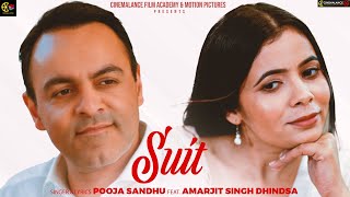 Suit | Pooja Sandhu | Amarjit Singh Dhindsa | New Punjabi Song | Manaa Mand | Chief X Master