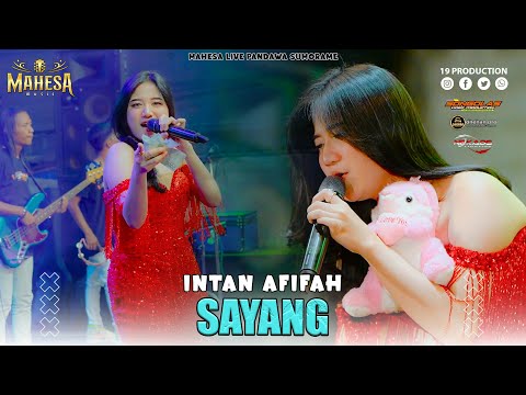 Intan Afifah - Sayang I Mahesa Music Live Pandawa Sumorame - Sidoarjo