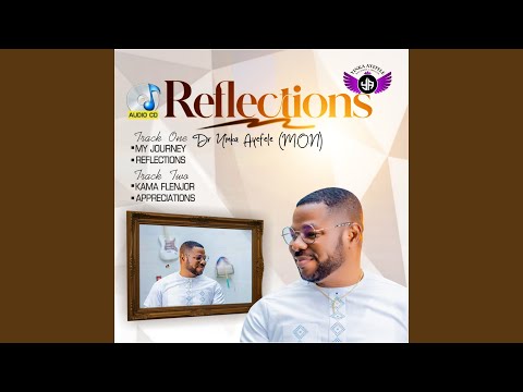 My Journey And Reflections