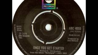 RUFUS AND CHAKA KHAN Once You Get Started (1975 #10)