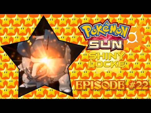 Pokémon Sun Shiny Locke - Episode #22 "WHAT THE ..."