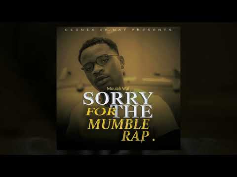 SORRY 4THE MUMBLE RAP (Mixtape)