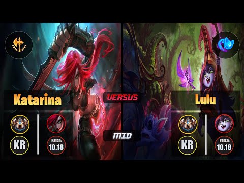 Challenger KATARINA [Conqueror] (Mid) VS  LULU - Challenger KR Patch 10.18