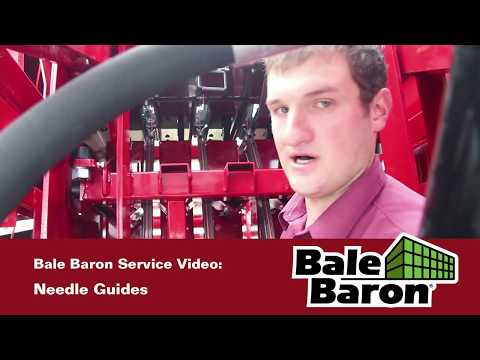 Bale Baron Service Video - Needle Guides