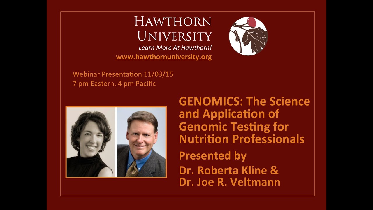 Genomics: The Science and Application of Genomic Testing for Nutrition Professionals - Part One