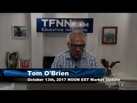 October 13th NOON EST Market Update with Tom O'Brien on TFNN