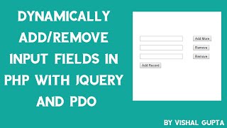 Dynamically Add/Remove input fields in PHP with Jquery and PDO