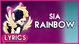 Sia - Rainbow (Lyrics) - My Little Pony: The Movie
