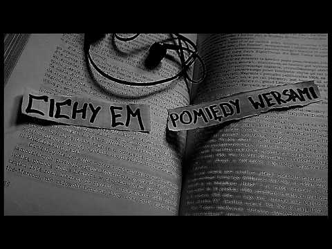 Cichy EM - Pomiędzy wersami (prod. Damian Def)