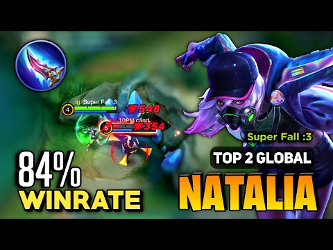 84% WINRATE! Natalia Best Build 2023 [ Natalia Top Global Gameplay ] super fall :3 - Mobile Legend