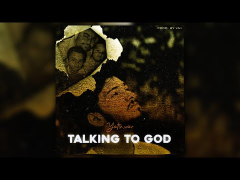 Talking to god | YATIN | prod. by VNI ( Music video )