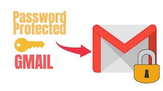 How to Send Password Protected Email In Gmail