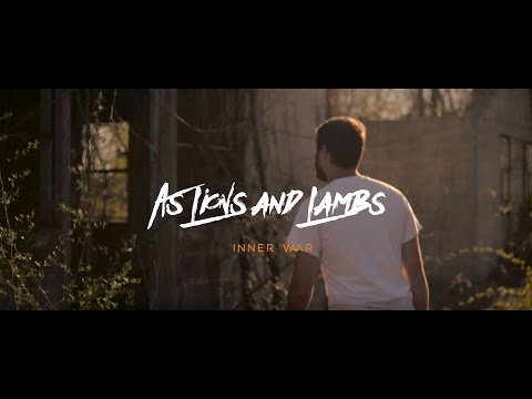 As Lions and Lambs - Inner War (feat. Dan Gray) Official Music Video