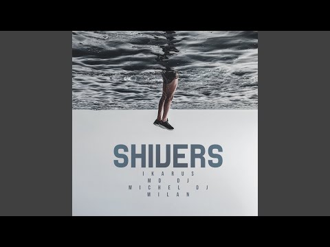 Shivers (feat. Milan)