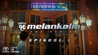 Download lagu Melankolia the Series #Episode 1 mp3