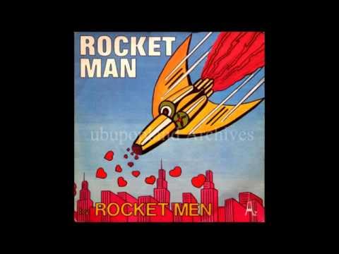 Rocket man -  Rocket men - French Electro Glam Space age  1974 psych