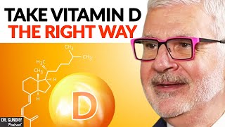 The Best Way To Optimize Your ABSORPTION Of Vitamin D | Dr. Steven Gundry