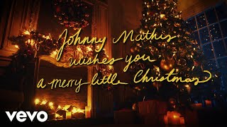 Johnny Mathis - Have Yourself a Merry Little Christmas (Official Video)