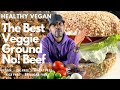 Best Healthy Vegan Veggie Ground Meat Substitute