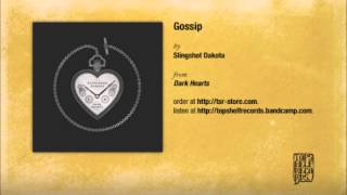 Slingshot Dakota - Gossip