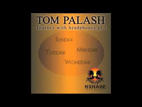 Tom Palash - Monday (Original Mix)
