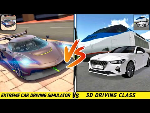 Extreme Car Driving Simulator Vs 3D Driving Class 🔥 | Comparison 2025 🚗🚄