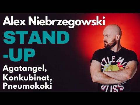Alex Niebrzegowski | Stand-Up | "Agatangel, Konkubinat, Pneumokoki"