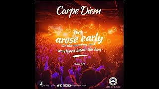CARPE DIEM | 27TH OCTOBER 2021 | 6:30AM