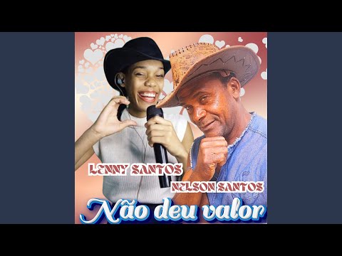 Não Deu Valor - Lenny Santos