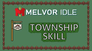 Township Skill | Melvor Idle