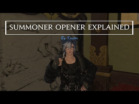 FFXIV: Level 80 Summoner Opener - Tutorial