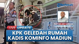 KPK Geledah Rumah Kadis Kominfo Kota Madiun, Dua Koper hingga 2 Telepon Genggam Dibawa Penyidik