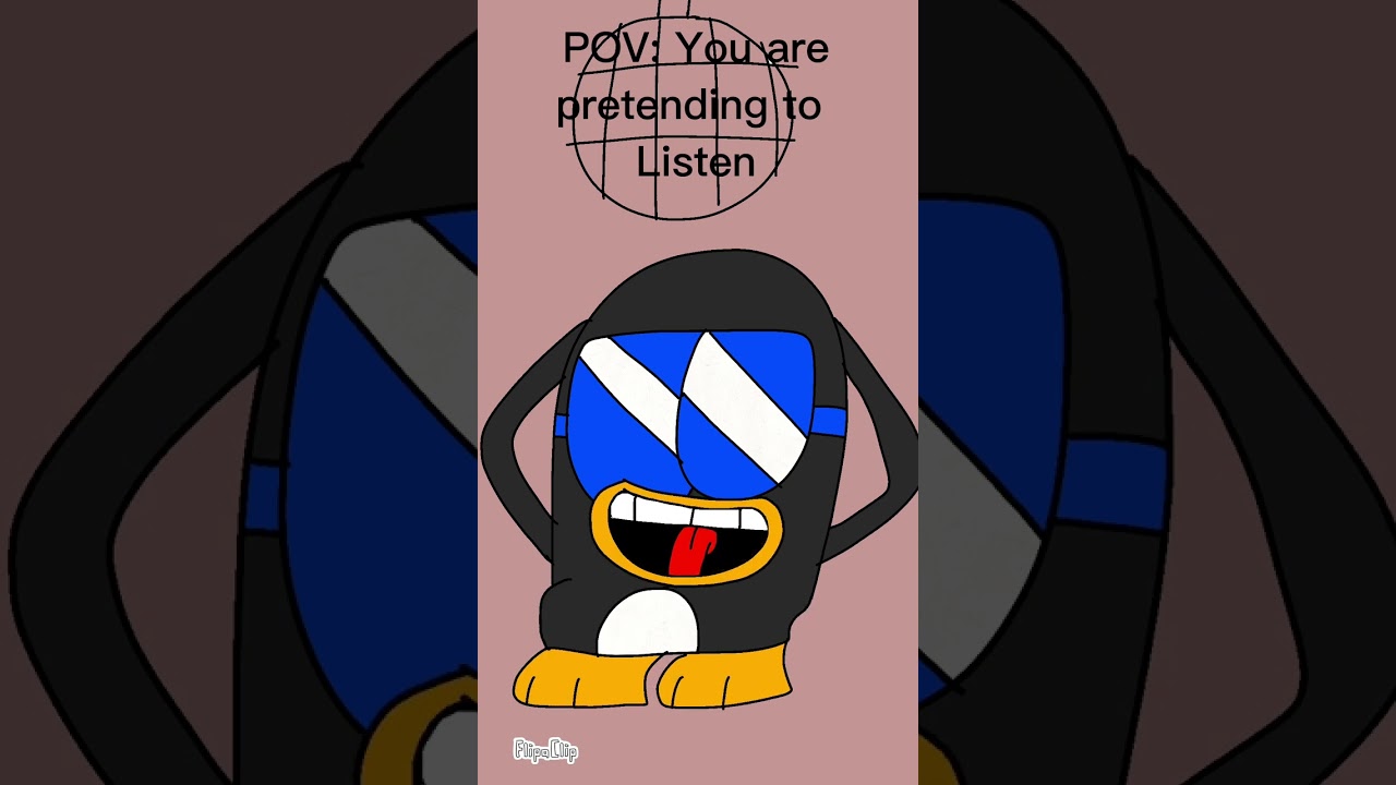 POV: You Are Pretending To Listen