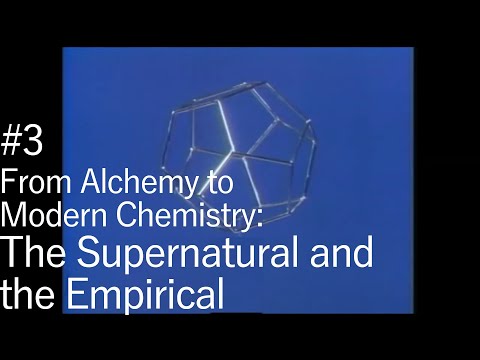 From Alchemy to Modern Chemistry: The Supernatural and the Empirical