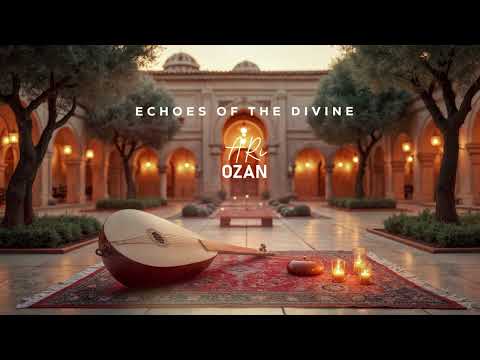 Ari Ozan | Echoes of the Divine