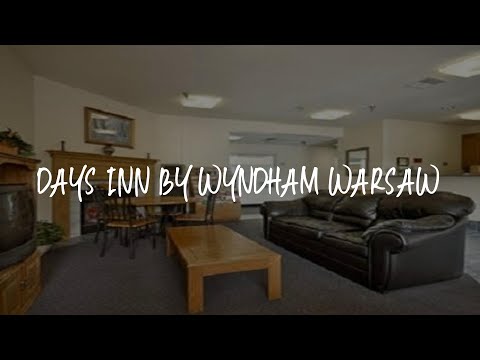 Days Inn by Wyndham Warsaw Review - Warsaw , United States of America