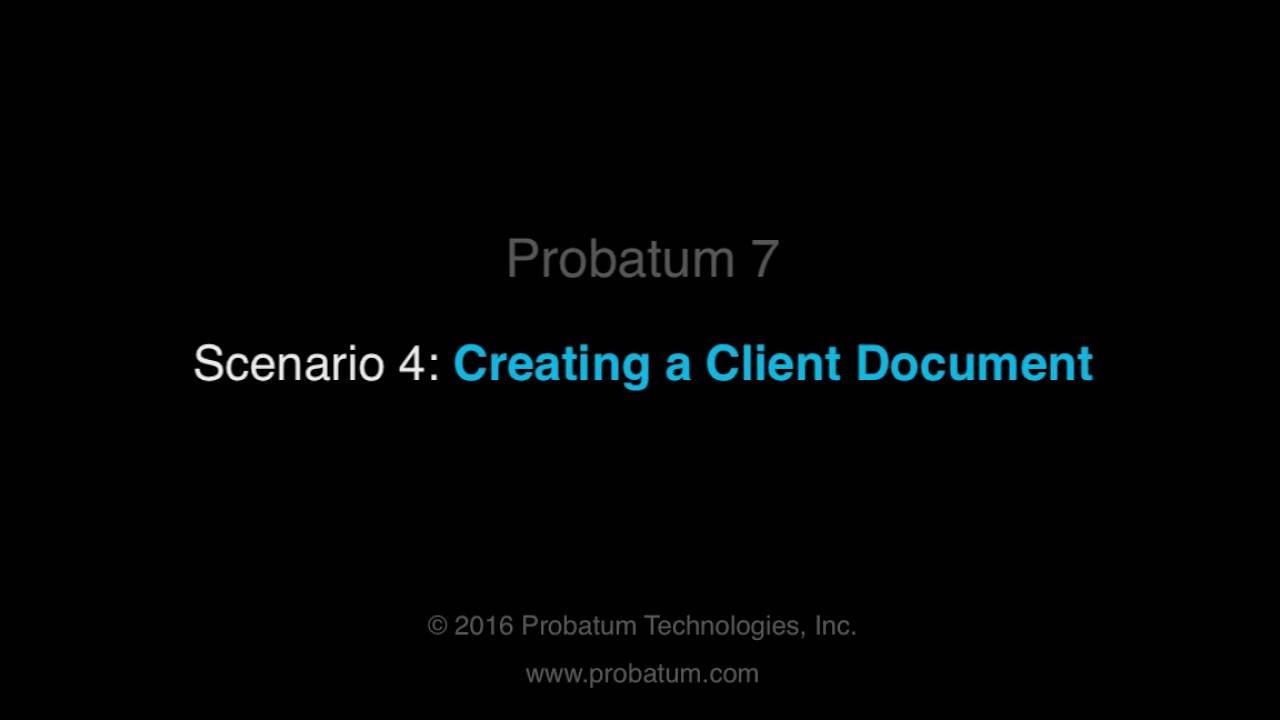 Scenario 4: Creating a Client Document