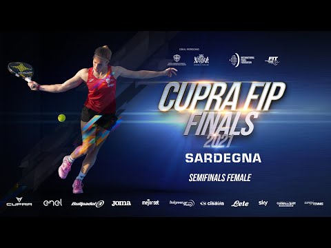 CUPRA FIP FINALS 2021 – SEMIFINALS FEMALE Match 2 (Central Court) | Saturday 11/12/2021