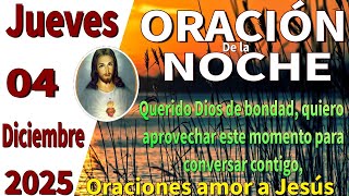 Oración de la noche de hoy jueves 04 de diciembre de 2025 -Filipenses 4:19