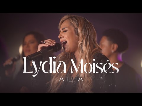 Lydia Moisés - A Ilha