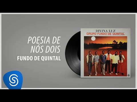 Poesia de Nós Dois - Fundo de Quintal